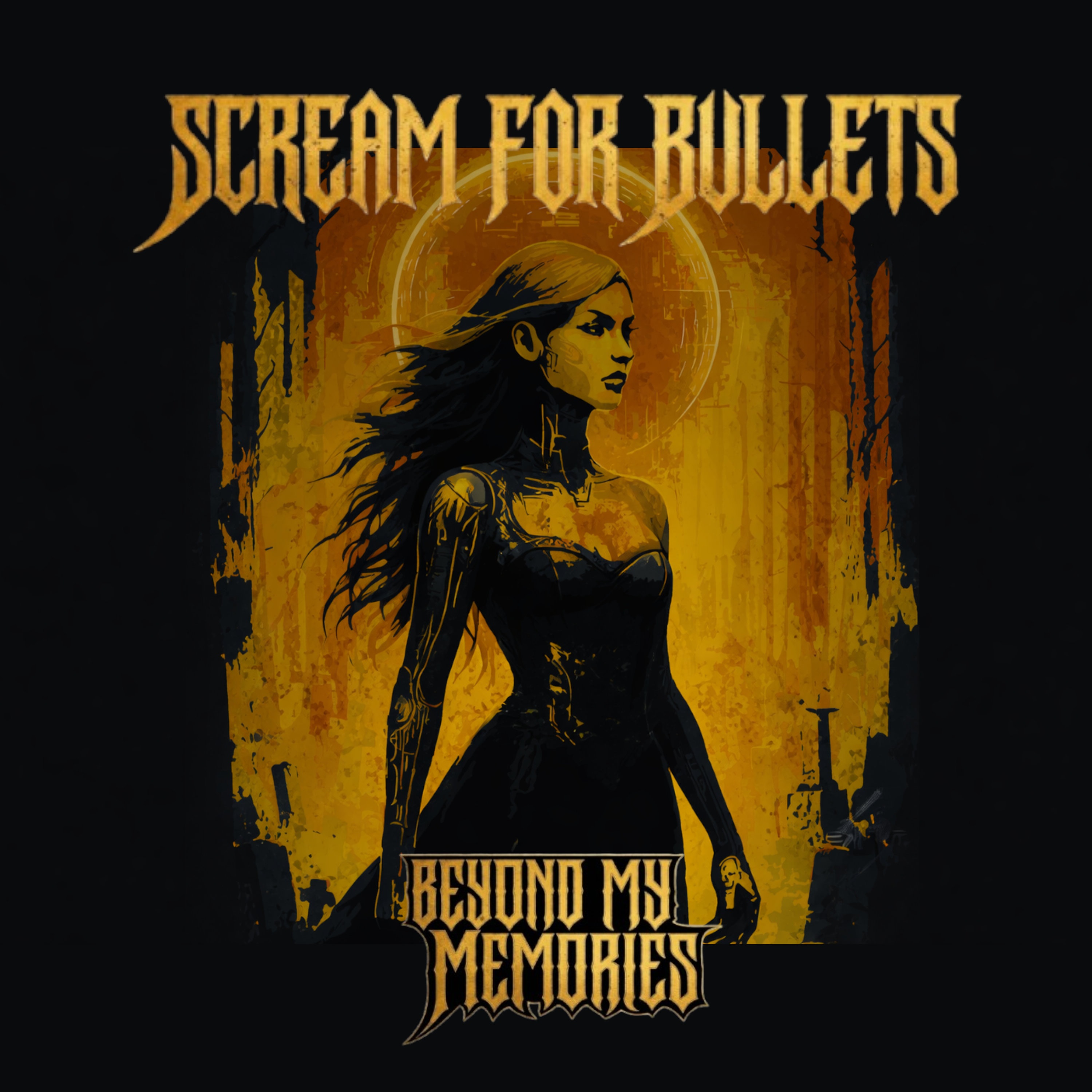 Beyond My Memories — Scream for Bullets album artwork